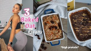 HEALTHY PROTEIN BAKED OATS  3 easy low calorie recipes [upl. by Atelahs]