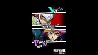 Yugioh Duel Links  Revenge Duel Varis Vs Playmaker 2 [upl. by Maggy425]