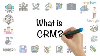 What Is CRM  Introduction To CRM Software CRM Projects For Beginners  CRM 2022  Simplilearn [upl. by Iveson]