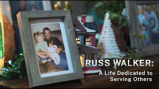 Russ Walker A life dedicated to serving others [upl. by Mad]