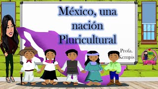 México una nación pluricultural [upl. by Alanah439]