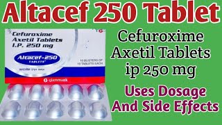 Cefuroxime Axetil Tablets ip 250 mg Uses  Altacef 250 Tablet Uses  Dosage And Side Effects [upl. by Amesari397]