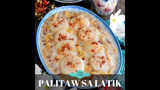 Palitaw sa Latik [upl. by Epps94]