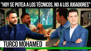 TURCO MOHAMED PUMAS MESSI BOCA SELECCIÓN DE MÉXICO HURACÁN Y MÁS  CHARLA BIEN FUTBOLERA [upl. by Drarrej]