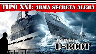 ARMA SECRETA ALEMÃ DENTRO DO SUBMARINO ALEMÃO DA SEGUNDA GUERRA TIPO XXI  Viagem na Historia [upl. by Ybocaj]