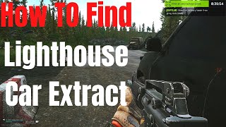 How to Find the Lighthouse Car Extract  Escape From Tarkov 1212 Guide [upl. by Kere861]