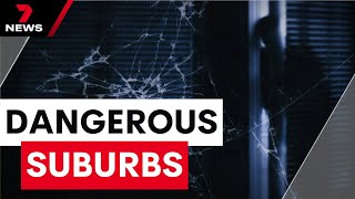 Melbournes most dangerous suburbs revealed as aggravated home invasions soar  7 News Australia [upl. by Pacificia]