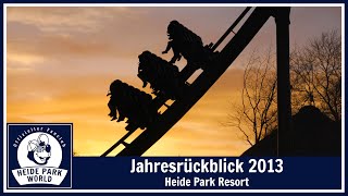 Heide Park Resort  Jahresrückblick 2013 [upl. by Youlton238]