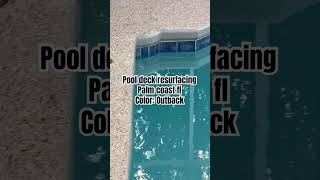 Pool deck makeover Color outback [upl. by Dulcie]