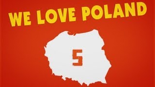 My Kochamy Polskę 5  We Love Poland 5 [upl. by Hagood]