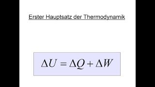 Erster Hauptsatz der Thermodynamik [upl. by Viola]