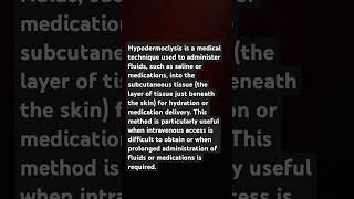 Hypodermoclysis is a medical technique used to administer fluids such as saline intredermally [upl. by Duleba]