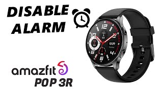 How To Turn Off Alarm On Amazfit Pop 3R [upl. by Braun]