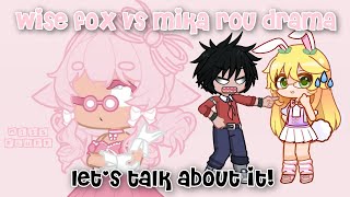 Wise Fox VS Mika Rou drama  All that happened  my thoughts 🍵 [upl. by Zennie864]