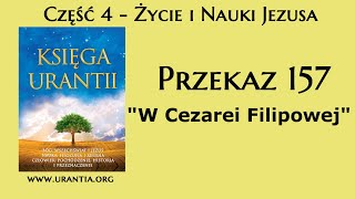 p157  W Cezarei Filipowej Księga Urantii  Audiobook [upl. by Telford]