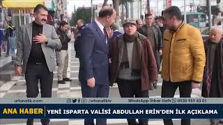 Yeni Isparta Valisi Abdullah Erin’den İlk Açıklama [upl. by Lavine362]