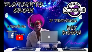 RADAMUNDI  Invitado Platanito Show [upl. by Eidoc]