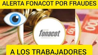 FONACOT ALERTA DE FRAUDES 🧐💳💵 [upl. by Adnaral]