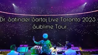 Dr Satinder Sartaaj Live In Toronto  Sublime Tour 2023  FirstOntario Centre Hamilton [upl. by Naot]