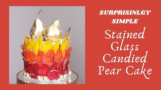 SURPRISINGLY SIMPLE Stained Glass Candied Pear Cake  Cake Decorating Tutorial [upl. by Donegan]