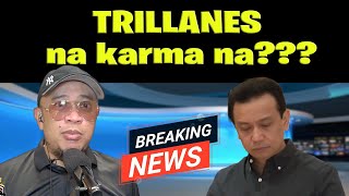 TRILLANES na karma na [upl. by Nnaes879]