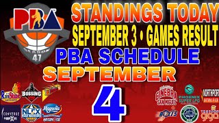 pba standings today September 3 2024  games results  games schedule September 4 2024 [upl. by Ahsehat44]