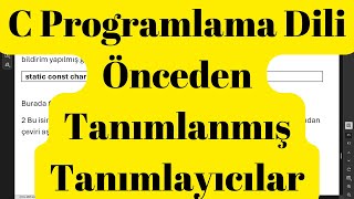 C Programlama Dili Önceden Tanımlanmış Tanımlayıcılar [upl. by Stauffer]