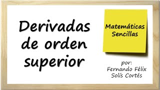 Derivadas de orden superior Ejercicios resueltos Cálculo diferencial por fernasol [upl. by Filberte]