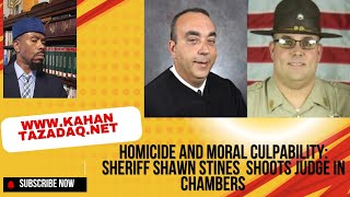 Homicide and Moral Culpability Sheriff Stines Shoots Judge in Chambers [upl. by Shannen]