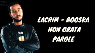 LACRIM  Booska Non Grata Parole [upl. by Aneryc]