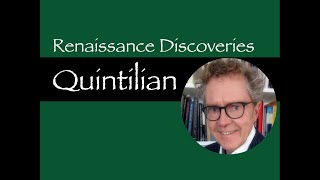 Renaissance Discoveries Quintilian [upl. by Atenaz]