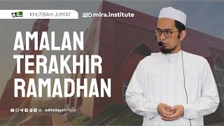 LIVE Khutbah Jumat Amalan Terakhir Ramadhan  Ustadz Adi Hidayat [upl. by Eillam608]