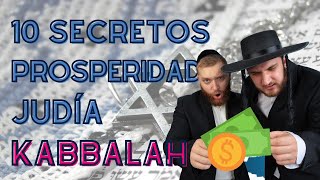 10 SECRETOS de la PROSPERIDAD JUDIA en la KABBALAH [upl. by Caine]