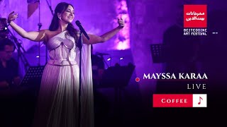 Mayssa Karaa and Charbel Rouhana  Ahwe Beiteddine Festival  ميسا و شربل روحانا  قهوه [upl. by Meenen]