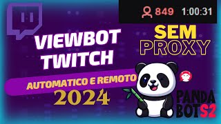 ViewBOT TWITCH 2024  AUTOMÁTICOS  SEM PROXY  ATUALIZADO pandabotscombr [upl. by Beret634]