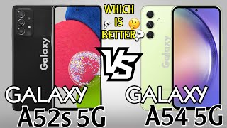 GALAXY A54 5G VS A52S 5G ⚡ Specs comparison [upl. by Della997]