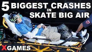 5 of the BIGGEST CRASHES in Skateboard BIG AIR History  X Games [upl. by Annaitsirk]