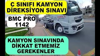 C Sınıfı Kamyon Örnek Sınav Anlatımı Sınavda Yapmamız Gerekenler Neler Bmc Pro 1142 [upl. by Fabyola910]