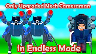 Only Upgraded Mech Cameraman and Support in Endless Mode Roblox Toilet Tower Defense [upl. by Festa]