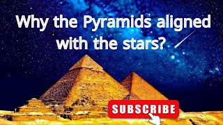 Why were the pyramids aligned with the stars Ancient Egypt [upl. by Florette]