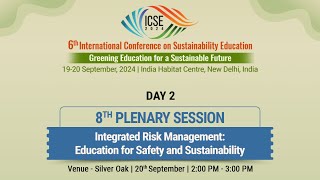 8th Plenary Session  6th International Conference on Sustainability Education  ICSE 2024 [upl. by Aser]