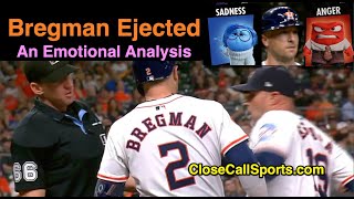 E161  Alex Bregman Ejected in Emotional Moment with Ump Tosi After Latest Baseball EJ is Sensitive [upl. by Adlin]