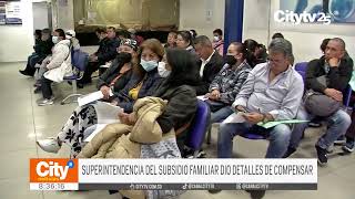 Superintendencia del Subsidio Familiar dio detalles de la caja Compensar  CityNoticias [upl. by Kat]