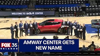 Orlandos Amway Center renamed Kia Center [upl. by Telrats]