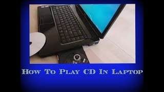 How to play CD in Laptop  How to open CD in computer  play CD  how to run CD in laptop  run CD [upl. by Assetak]