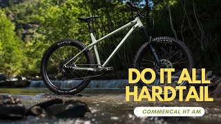 Mi nueva Commencal Meta HT AM  Budget Hardtail [upl. by Ettolrahs]