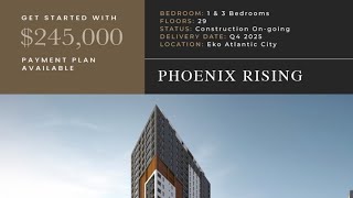 Experience luxury living at Phoenix Rising in Eko Atlantic City Lagos [upl. by Notsej579]