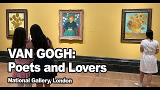 Exhibition Review  VAN GOGH Poets and Lovers  National Gallery London [upl. by Nagek]