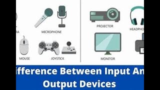 difference between input and output devices [upl. by Rissa]