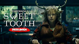 SWEET TOOTH TEMPORADA 2 2023  Resumen en 18 Minutos  Netflix [upl. by Ibrahim]